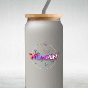I'm Every Woman IV (Tumbler)