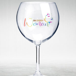 I'm Every Woman  I (Wine Glass)